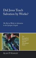 Cover: Did Jesus Teach Salvation by Works? - Wipf & Stock Publishers