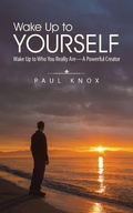 Cover: Wake up to Yourself - Balboa Press Au