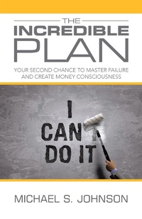 Enlarge image Cover: The Incredible Plan - Balboa Press Au