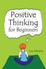 Cover: Positive Thinking for Beginners - Balboa Press Au
