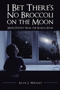 Cover: I Bet There'S No Broccoli on the Moon - Balboa Press Au