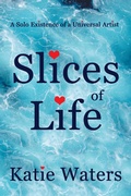 Cover: Slices of Life - Balboa Press Au