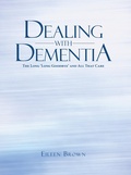 Cover: Dealing with Dementia - Balboa Press Au