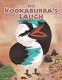 Cover: The Kookaburra'S Laugh - Balboa Press Au