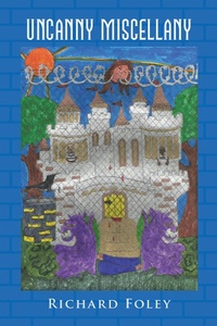 Enlarge image Cover: Uncanny Miscellany - Balboa Press