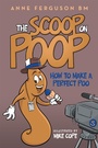 Cover: The Scoop on Poop - Balboa Press