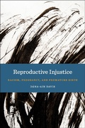 Cover: Reproductive Injustice - New York University Press