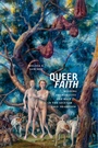 Cover: Queer Faith - New York University Press