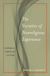 Enlarge image Cover: The Varieties of Nonreligious Experience - New York University Press