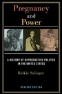 Cover: Pregnancy and Power, Revised Edition - New York University Press