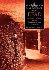Abbildung von: Making Space for the Dead - Cornell University Press