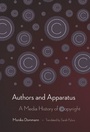 Cover: Authors and Apparatus - Cornell University Press