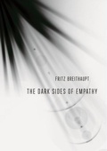 Cover: The Dark Sides of Empathy - Cornell University Press