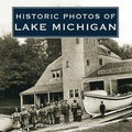 Cover: Historic Photos of Lake Michigan - Turner