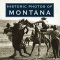 Cover: Historic Photos of Montana - Turner