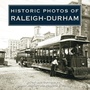Cover: Historic Photos of Raleigh-Durham - Turner