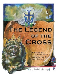 Enlarge image Cover: The Legend of the Cross - Xist Publishing
