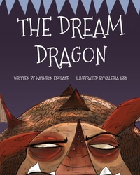 Enlarge image Cover: The Dream Dragon - Xist Publishing