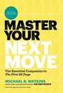Cover: Master Your Next Move, with a New Introduction - Harvard Business Review Press