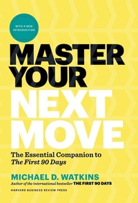 Enlarge image Cover: Master Your Next Move, with a New Introduction - Harvard Business Review Press