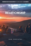 Cover: The Lost Art of Relationship - The Sophos Group