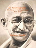Cover: An Autobiography or The Story of My Experiments with Truth - Print On Demand