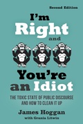 Cover: I'm Right and You're an Idiot - 2nd Edition - New Society Publishers