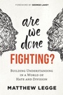 Cover: Are We Done Fighting? - New Society Publishers