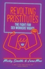 Cover: Revolting Prostitutes - Verso Books