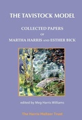 Cover: The Tavistock Model - The Harris Meltzer Trust