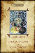 Cover: The Key of Jacob Boehme, & the Confessions of Jacob Boehme - Aziloth Books
