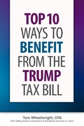 Cover: Top Ten Ways to Benefit from the Trump Tax Bill - On the Lake Publishing