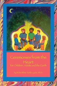 Abbildung von: Ceremonies from the Heart - Blue Bone Books