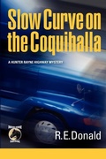 Cover: Slow Curve on the Coquihalla - Proud Horse Publishing