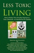 Cover: Less Toxic Living - Green Gables Press