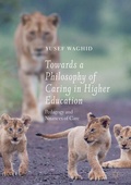 Abbildung von: Towards a Philosophy of Caring in Higher Education - Palgrave Macmillan