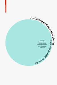 Enlarge image Cover: A History of Collective Living - Birkhäuser Verlag GmbH