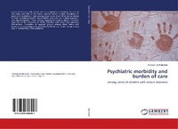 Abbildung von: Psychiatric morbidity and burden of care - LAP Lambert Academic Publishing
