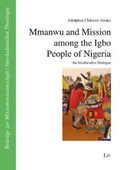 Cover: Mmanwu and Mission Among the Igbo People of Nigeria - Lit Verlag