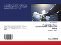 Abbildung von: Personality, Brand Commitment & Compulsive Buying - LAP Lambert Academic Publishing