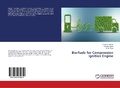 Cover: Bio-fuels for Compression Ignition Engine - LAP Lambert Academic Publishing