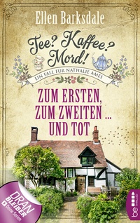 Abbildung von: Tee? Kaffee? Mord! Zum Ersten, zum Zweiten ... und tot - beTHRILLED