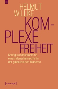 Abbildung von: Komplexe Freiheit - transcript