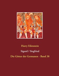Abbildung von: Sigurd / Siegfried - BoD - Books on Demand