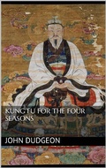 Cover: Kung-fu for the Four Seasons - Books on Demand