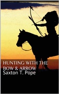 Cover: Hunting with the Bow & Arrow - Books on Demand