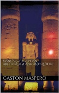 Cover: Manual of egyptian Archeology and Antiquities - Books on Demand
