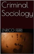 Cover: Criminal Sociology - Books on Demand