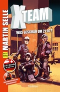 Cover: X-Team 1: Was geschah um 21:07? - tredition