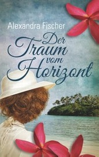 Abbildung von: Der Traum vom Horizont - BoD - Books on Demand